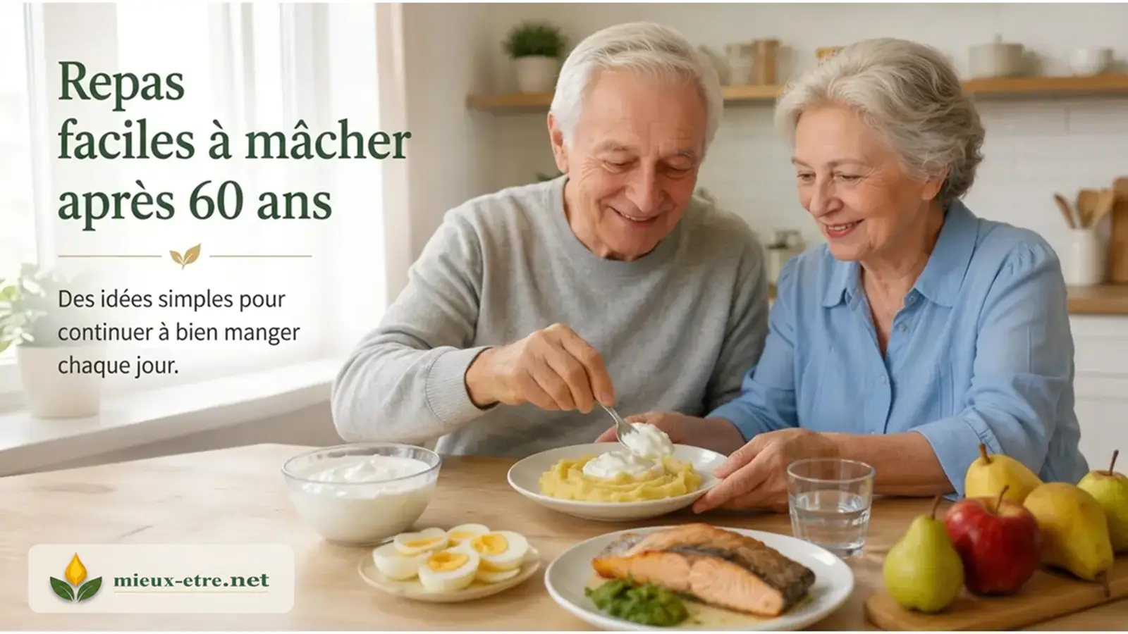 Repas faciles à mâcher après 60 ans: idées simples pour bien manger